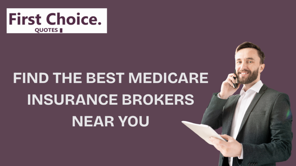 Smiling insurance broker in a suit holding a tablet and phone, with text promoting the best Medicare insurance brokers near you from First Choice Quotes.